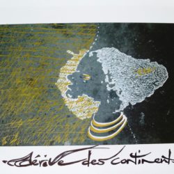 série ‘dérive des continents’ 